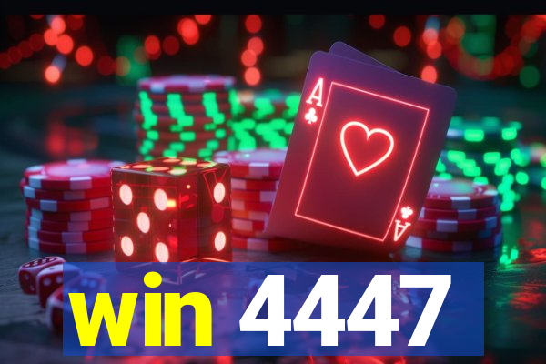win 4447